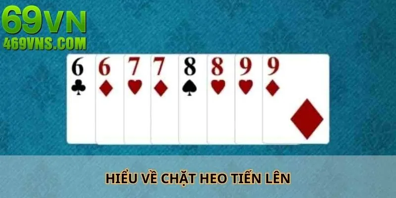 Hiểu đúng về trường hợp chặn hai tiến lên