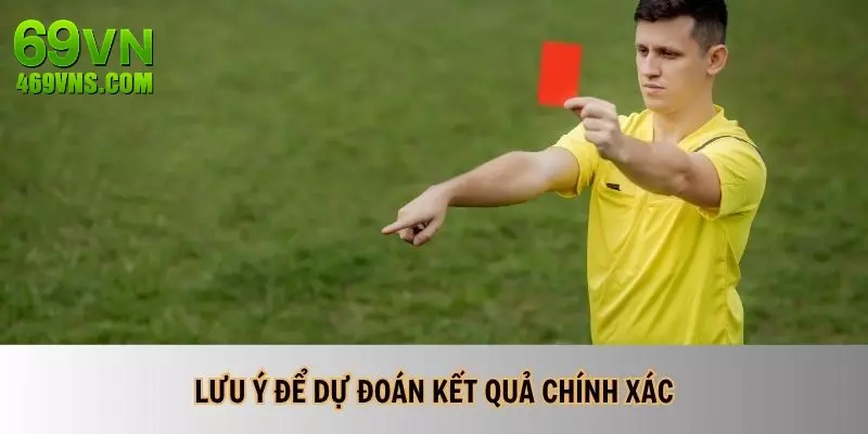 Kèo Thẻ Đỏ - Cách Chơi Và Kinh Nghiệm Thắng Lớn Tại 69VN
